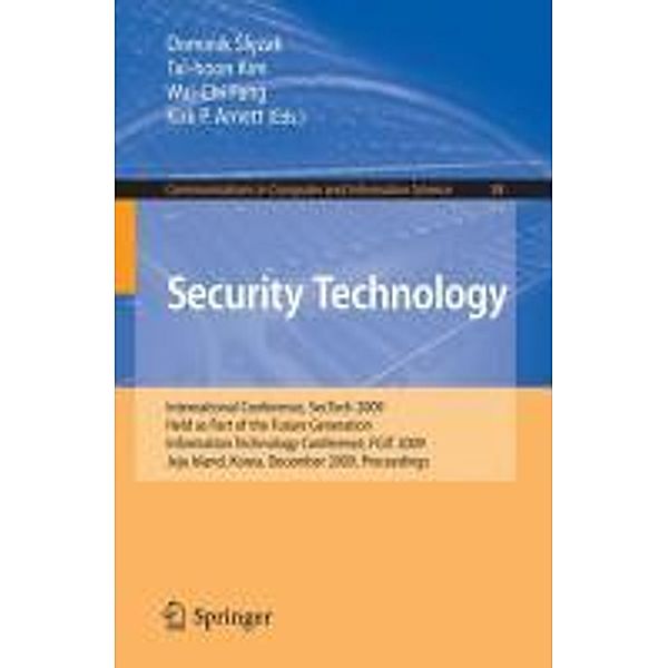 Security Technology / Communications in Computer and Information Science Bd.58, Dominik Slezak, Tai-Hoon Kim, Wai-chi Fang