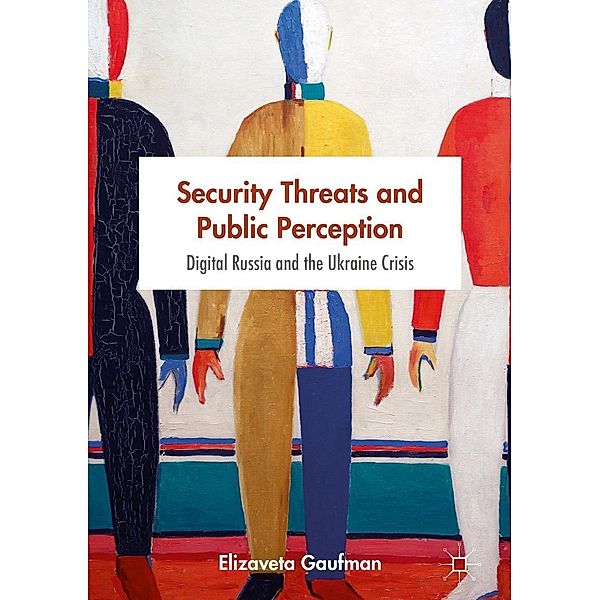 Security Threats and Public Perception / New Security Challenges, Elizaveta Gaufman