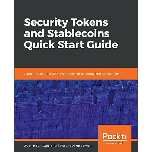 Security Tokens and Stablecoins Quick Start Guide, Sun Weimin Sun