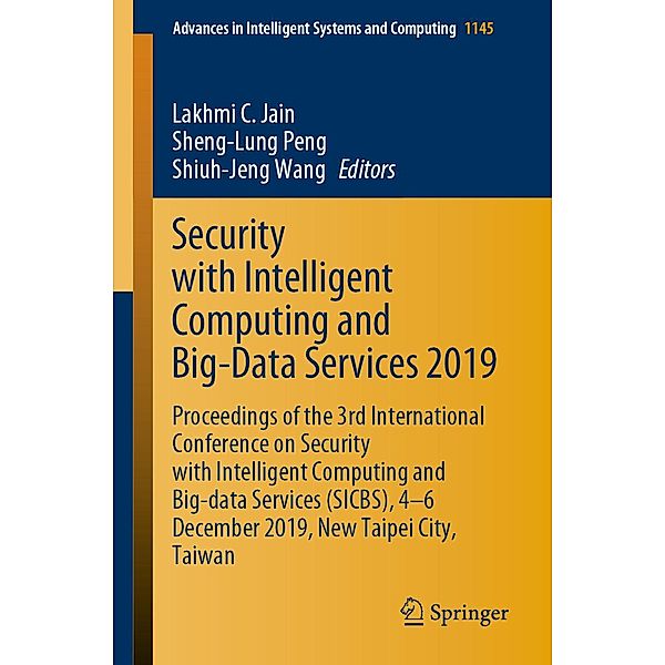 Security with Intelligent Computing and Big-Data Services 2019 / Advances in Intelligent Systems and Computing Bd.1145