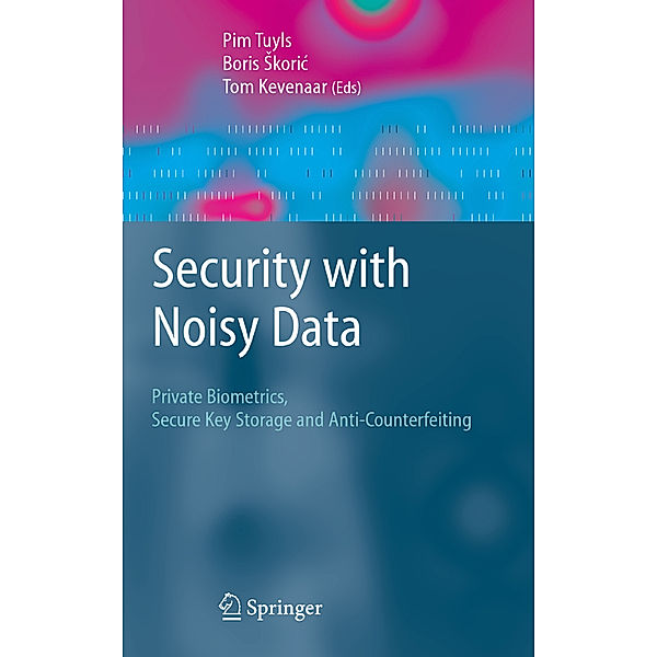 Security with Noisy Data