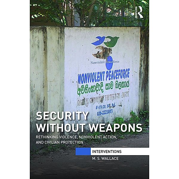 Security Without Weapons, M. S. Wallace