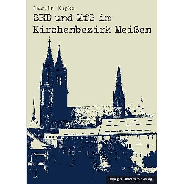 SED und MfS im Kirchenbezirk Meißen, Martin Kupke