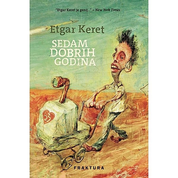 Sedam dobrih godina, Etgar Keret