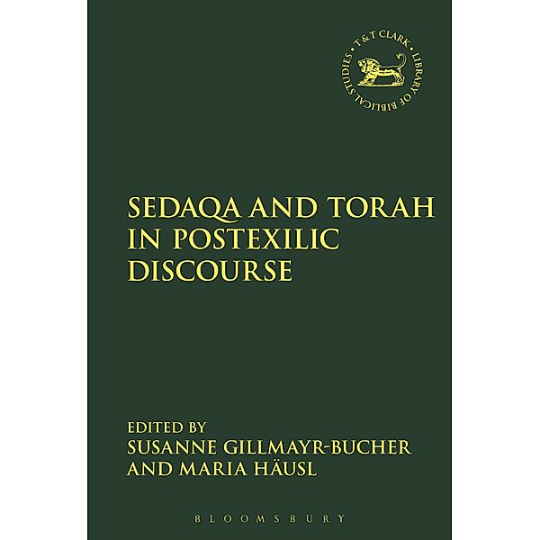 Sedaqa and Torah in Postexilic Discourse