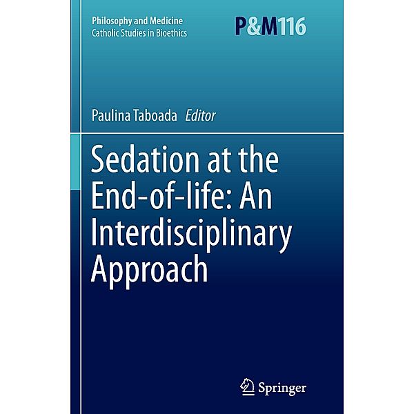 Sedation at the End-of-life: An Interdisciplinary Approach