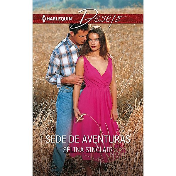 Sede de aventuras / Desejo Bd.361, Selina Sinclair