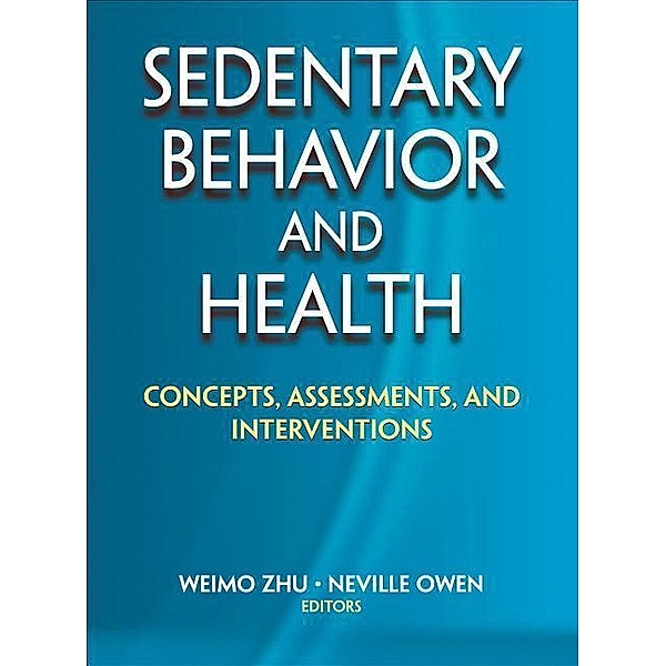 Sedentary Behavior and Health, Weimo Zhu