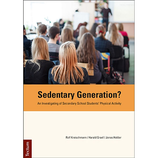 Sedentary Generation?, Rolf Kretschmann, Harald Graef, Jonas Holder