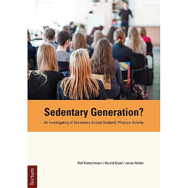 Sedentary Generation?, Rolf Kretschmann, Harald Graef, Jonas Holder