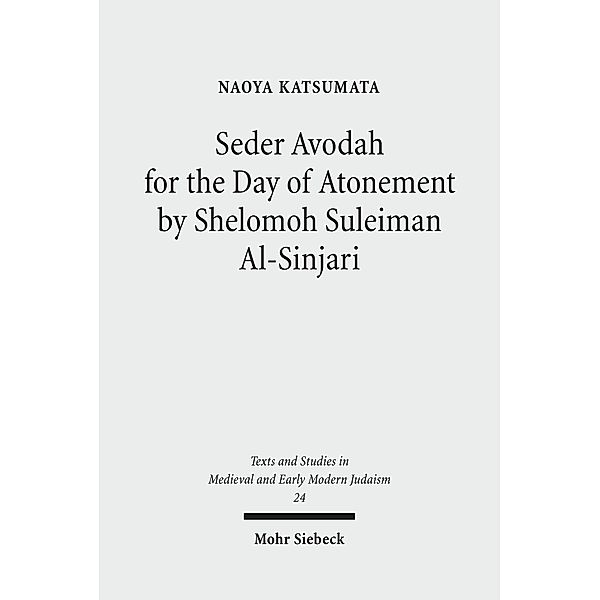 Seder Avodah for the Day of Atonement by Shelomoh Suleiman Al-Sinjari, Naoya Katsumata