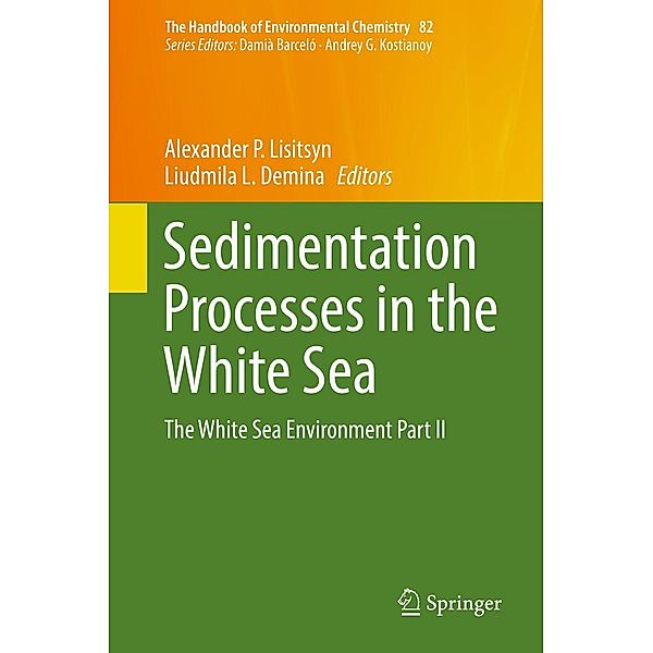 Sedimentation Processes in the White Sea / The Handbook of Environmental Chemistry Bd.82