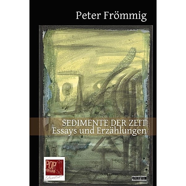 Sedimente der Zeit, Peter Frömmig