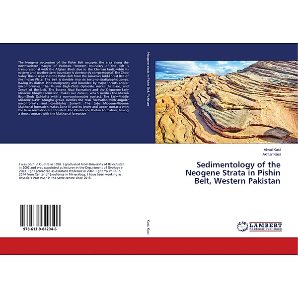 Sedimentology of the Neogene Strata in Pishin Belt, Western Pakistan, Aimal Kasi, Akhtar Kasi
