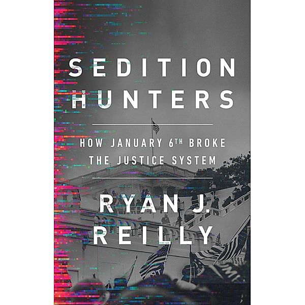 Sedition Hunters, Ryan J. Reilly