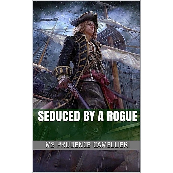 Seduced by a Rogue, Prudence Camellieri