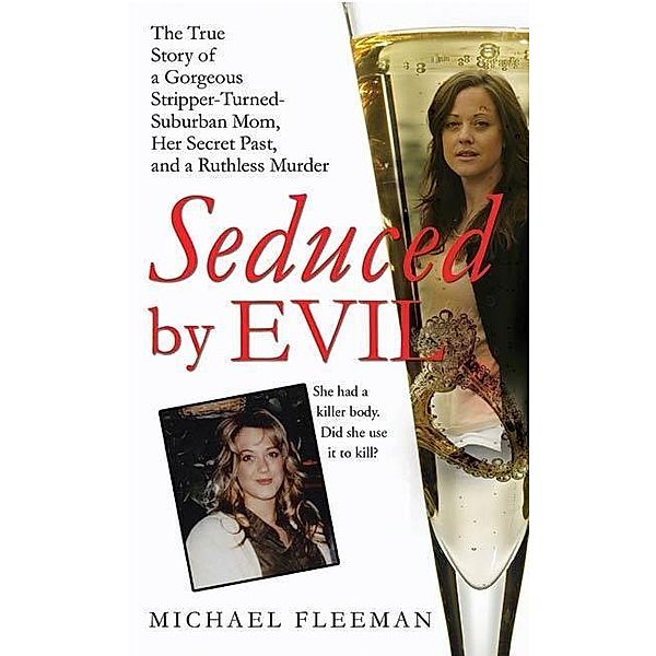 Seduced by Evil, Michael Fleeman