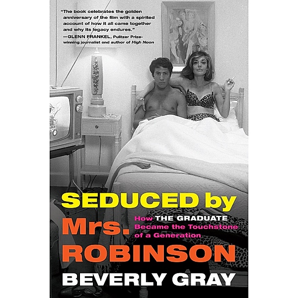 Seduced by Mrs. Robinson, Beverly Gray