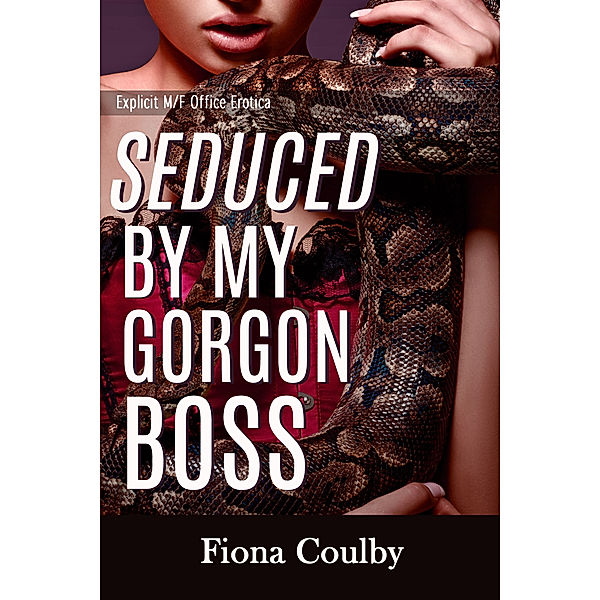 Seduced by My Gorgon Boss, Fiona Coulby