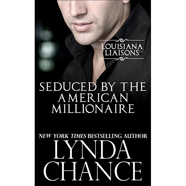 Seduced by the American Millionaire, Lynda Chance