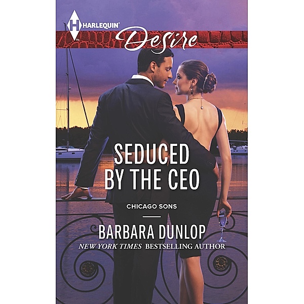 Seduced by the CEO / Chicago Sons, Barbara Dunlop