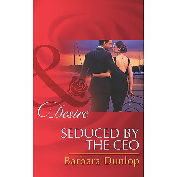 Seduced by the CEO (Mills & Boon Desire) (Chicago Sons, Book 2) / Mills & Boon Desire, Barbara Dunlop