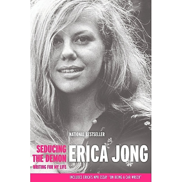 Seducing The Demon, Erica Jong
