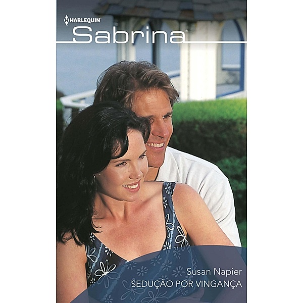 Sedução por vingança / SABRINA Bd.603, Susan Napier