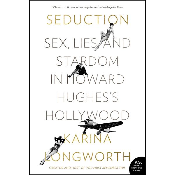 Seduction, Karina Longworth