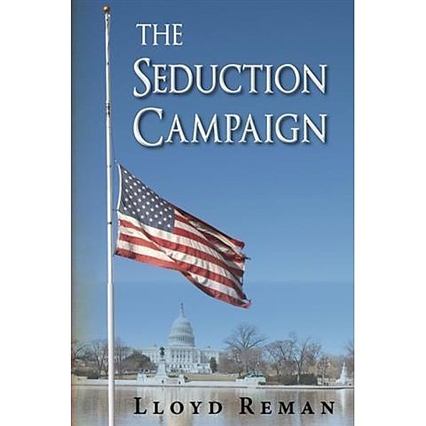 Seduction Campaign, Lloyd Reman