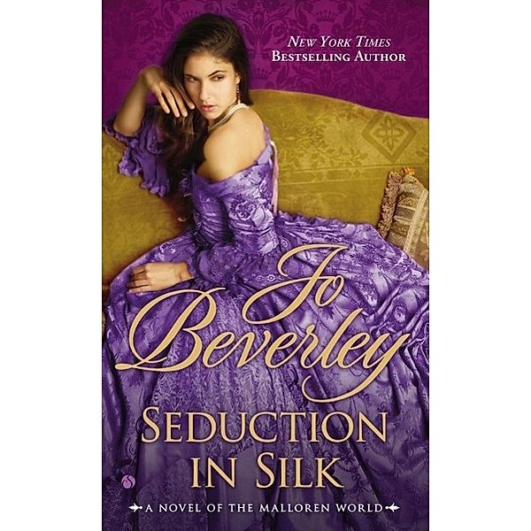Seduction In Silk / A Mallorean Novel Bd.13, Jo Beverley