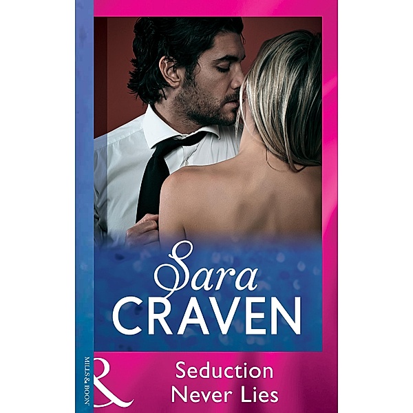Seduction Never Lies (Mills & Boon Modern) / Mills & Boon Modern, SARA CRAVEN