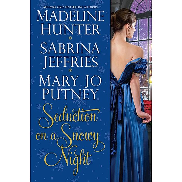 Seduction on a Snowy Night, MARY JO PUTNEY, Madeline Hunter, Sabrina Jeffries