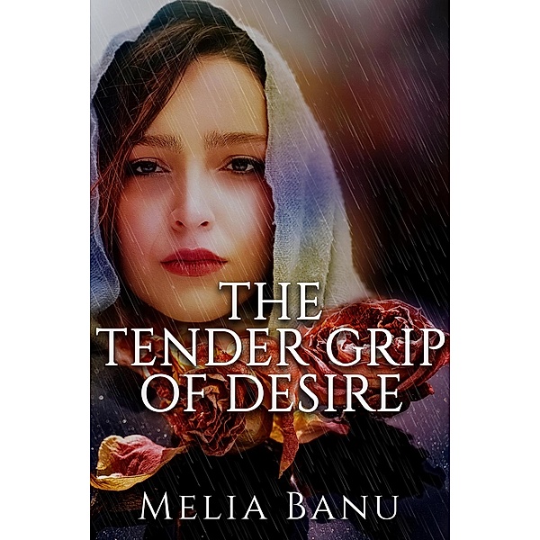 Seduction or The Tender Grip of Desire, Melia Banu
