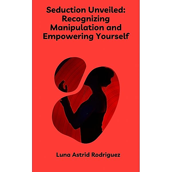 Seduction Unveiled, Luna Astrid Rodriguez
