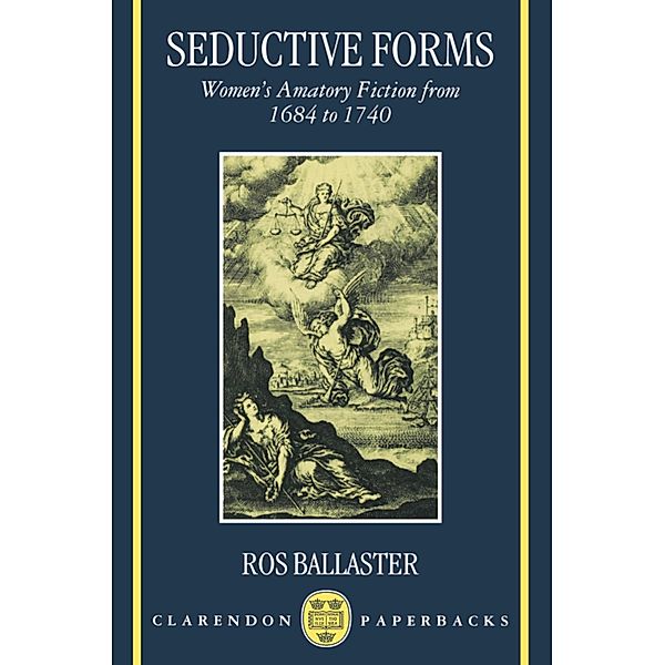 Seductive Forms, Ros Ballaster