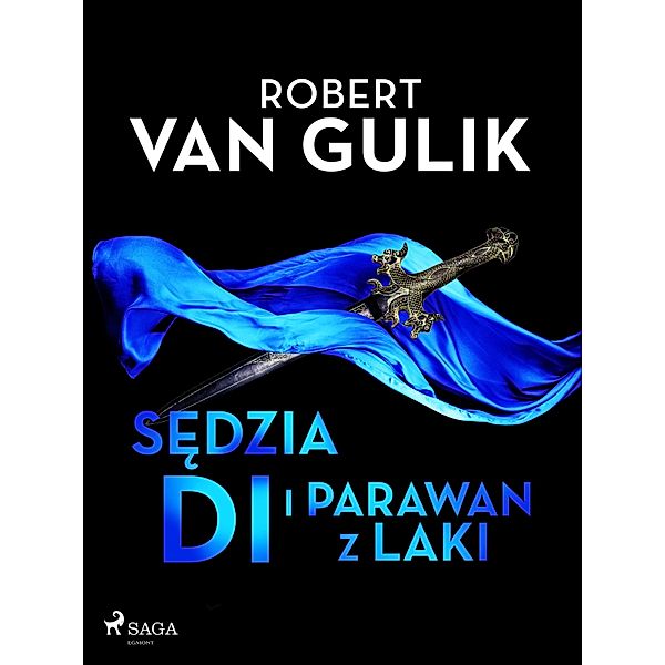 Sedzia Di i parawan z laki / Zagadki Sedziego Di, Robert van Gulik