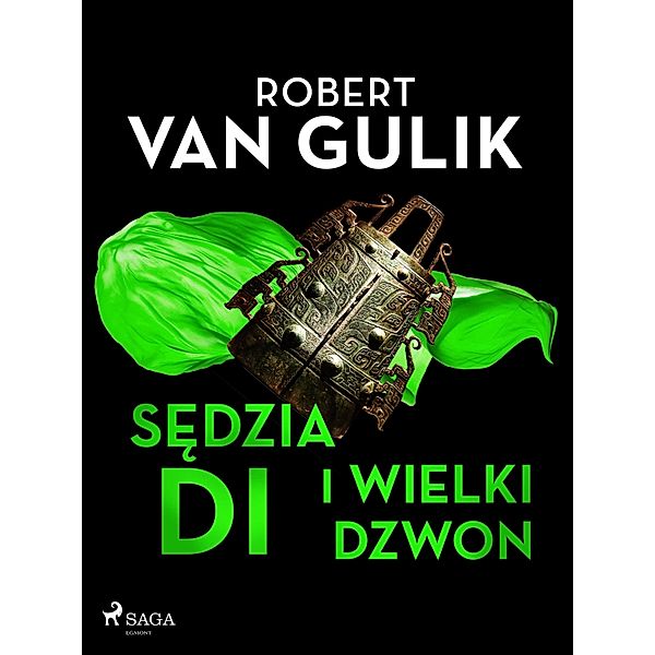 Sedzia Di i wielki dzwon / Zagadki Sedziego Di, Robert van Gulik