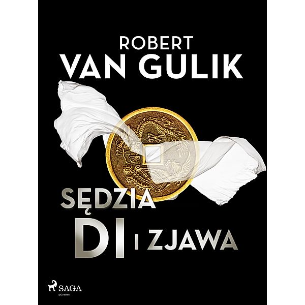 Sedzia Di i zjawa / Zagadki Sedziego Di, Robert van Gulik