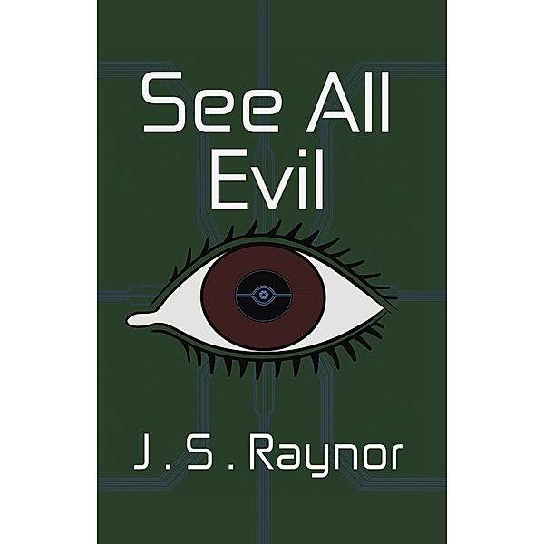 See All Evil, J. S. Raynor