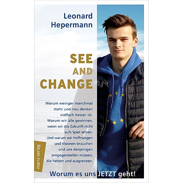 See and Change! / marix Sachbuch, Leonard Hepermann
