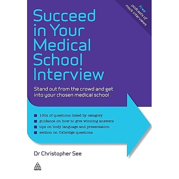 See, C: Succeed in Your Medical School Interview, Christopher See