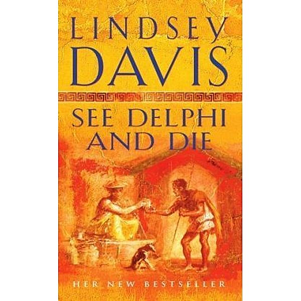 See Delphi and Die, Lindsey Davis