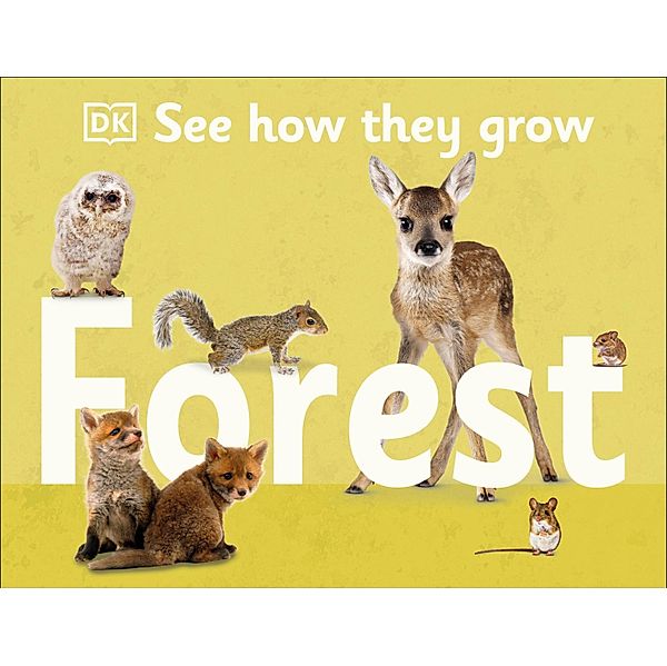 See How They Grow Forest / See How They Grow, Dk