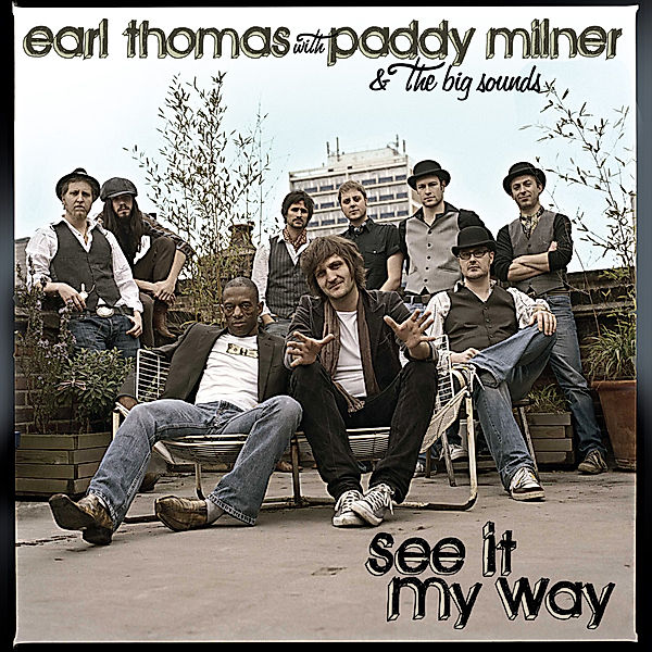 See It My Way, Earl Thomas & Milner Paddy And The Big Sound