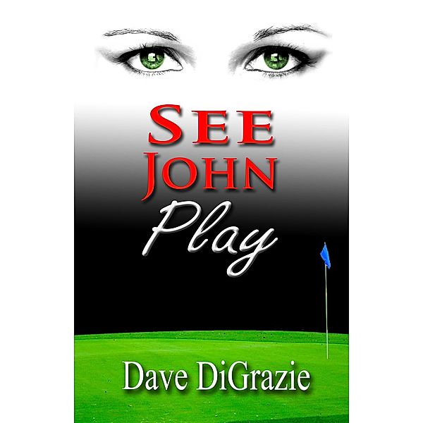 See John Play / Dave DiGrazie, Dave Digrazie