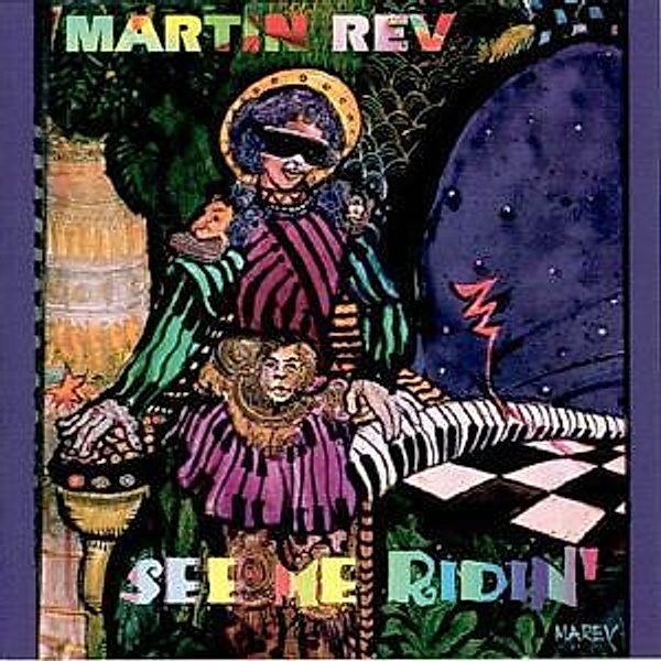 See Me Ridin', Martin Rev