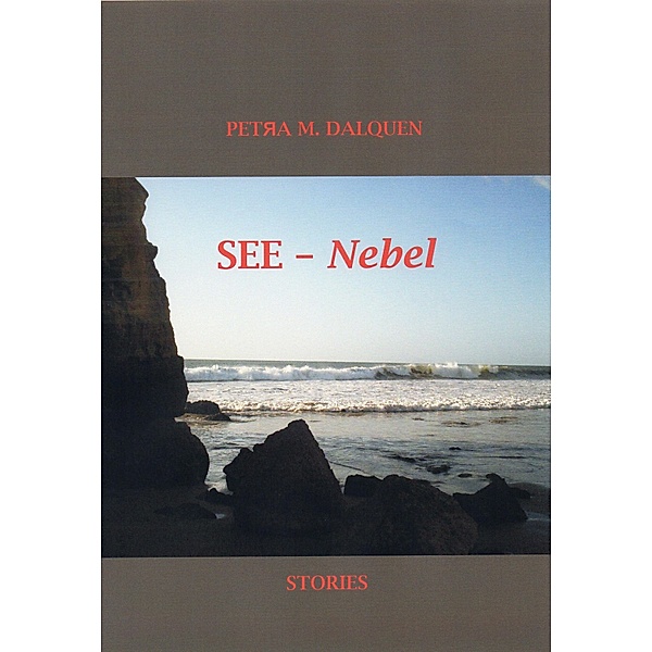 See-Nebel, Petra Dalquen