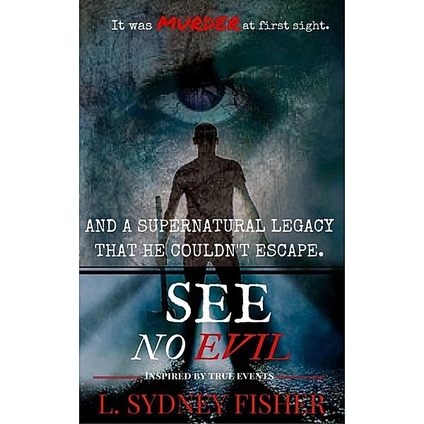 See No Evil, L. Sydney Fisher