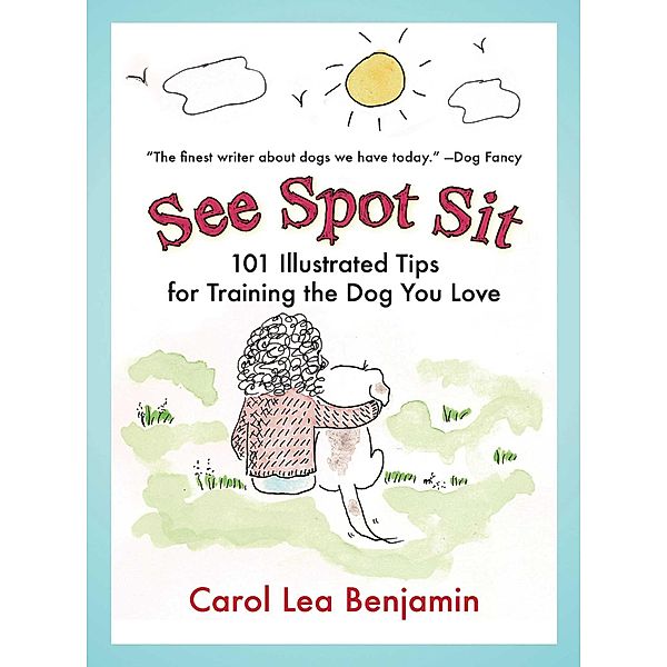 See Spot Sit, Carol Lea Benjamin